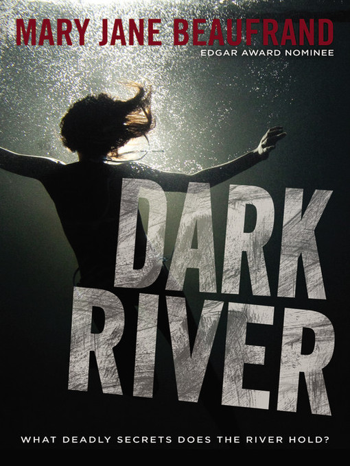 Title details for Dark River by Mary Jane Beaufrand - Available